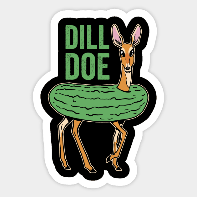 Dill Doe Funny Deer Pickle Humor Sticker by Visual Vibes